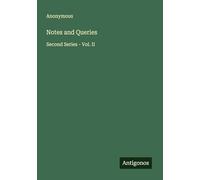 Notes and Queries: Second Series - Vol. II