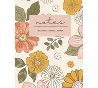 Notes: Before I Forget...Again