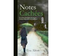Notes Cachées: Un roman historique de secrets, d'amour impossible et de fantômes