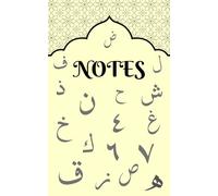 Notes: Carnet de notes avec lettres arabes et chiffres arabes à chaque page, idéal pour les apprendre et les mémoriser.