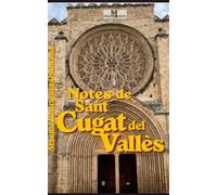 Notes de Sant Cugat del Vallès.