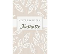 Notes et idées de Nathalie: Carnet de 100 pages
