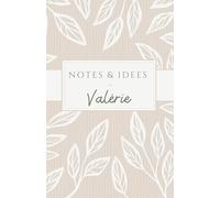 Notes et idées de Valérie: Carnet de 100 pages