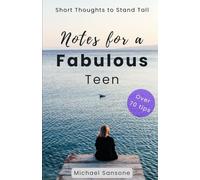 Notes for a Fabulous Teen: Short Notes to Stand Tall