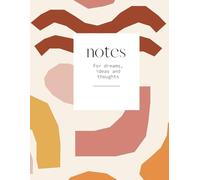 Notes: For Dreams, Ideas & Thoughts - College-Ruled Lined Journal (Burnt Orange Abstract Edition): A bold yet minimal notebook for journaling, note-taking, soft planning, and creative clarity.