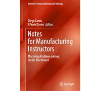 Notes for Manufacturing Instructors: Mastering Problem-Solving on the Blackboard