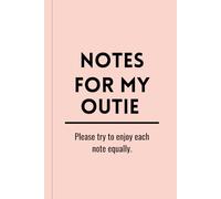 Notes for My Outie: Funny Minimalist Journal for Writing - 110 Page Lined Notebook for Daily Notes, Diary, and Personal Journaling from your innie, ... - 6x9: please try to enjoy each note equally.