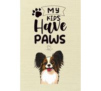 Notes for pet parents - my kids have paws: Süßes Notizbuch liniert mit 100 Seiten in a5
