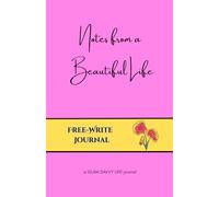 Notes from a Beautiful Life: Blank Lined Notebook for Women with Delicate Poppy Flower Borders | Elegant Botanical Themed Writing Pages for ... Expression | 200 Sheets | 5.5 x 8.5 Trim