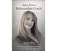 Notes from a Relationship Coach: Two Languages, Two Hearts, One Silence