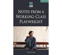 Notes from a Working-Class Playwright