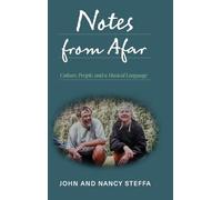 Notes from Afar: Culture, People, and a Musical Language