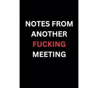 Notes from another fucking meeting
