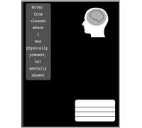 Notes from classes where I was physically present, but mentally absent: Where genius should be… but isn’t///NOTEBOOK for school//Gag gift for women,men,friends