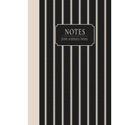 NOTES: from ordinary times - Lined Journal for Daily Reflections | A Thoughtful Notebook for Everyday Life | 6 x 9 Hardcover