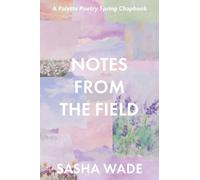 Notes From the Field: 1