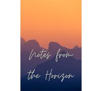 Notes from the Horizon: A stylish lined notebook from the Elevation Collection by Great Betley Journals