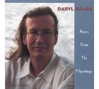 Notes From the Pilgrimage by Daryl Kojak