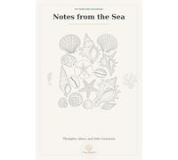 Notes from the Sea: My Maritime Notebook