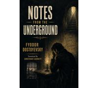 NOTES FROM THE UNDERGROUND