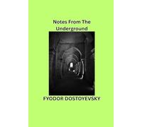 Notes From The Underground