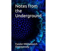 Notes from the Underground
