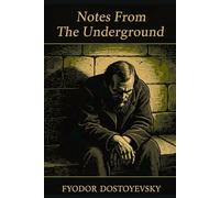 Notes From The Underground
