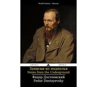 Notes from the Underground: Zapiski iz podpol'ya