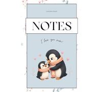 Notes / I Love You Mom Notebook | Cute Mama Penguin and Baby Penguin Graph Paper Notebook | Gift for Mom | 180 Pages