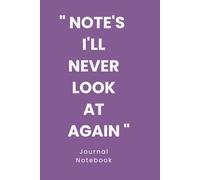 Notes I'll never look at again