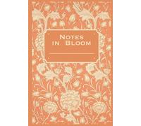 Notes In Bloom: Vintage Botanical Composition Notebook | Orange Floral Print Aesthetic Journal Cute Notebook For Womens, Girls | College Ruled Wide ... Notes For College Students School Work Office
