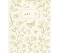 Notes Journal: Botanical Garden Toile - Vintage Floral Aesthetic - Olive Green Flowers, Butterflies & Bees - School, Journaling, Gifts - College Ruled