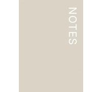 NOTES Notebook - 7×10 Inches - Minimalist Unlined Journal | Aesthetic Plain Notebook for Writing, Sketching, and Everyday Use: 120 Unlined Pages, ... Texture Collection: Natural Linen- Lina Pages