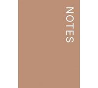NOTES Notebook - 7×10 Inches - Minimalist Unlined Journal | Aesthetic Plain Notebook for Writing, Sketching, and Everyday Use: 120 Unlined Pages, Matte Softcover - Earth Tones: Clay