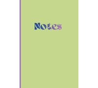 Notes: Notebook for Daily Creative Ideas, Concepts and Inspiration