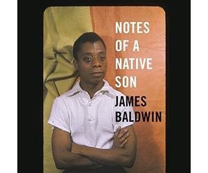 Notes of a Native Son by James Baldwin (2015-02-03)