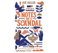 Notes on a Scandal: Zoë Heller