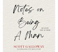Notes on Being a Man