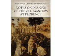Notes on Designs of the Old Masters at Florence