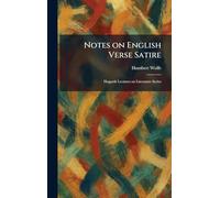 Notes on English Verse Satire: Hogarth Lectures on Literature Series