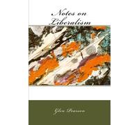 Notes on Liberalism