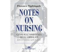 Notes on Nursing. Cenni sull'assistenza degli ammalati