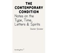 Notes on the Type, Time, Letters & Spirits