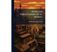 Notes On Tobogganing At St. Moritz