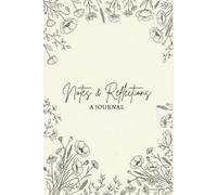 NOTES & REFLECTIONS: A Blank Lined Notebook for Daily Journaling and Gratitude.