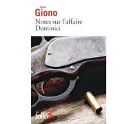 Notes sur l'affaire Dominici: Suivi de Essai sur le caractère des personnages