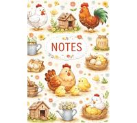 Notes: The Perfect Lined Notebook Gift for Chicken Lovers and Country Living Fans