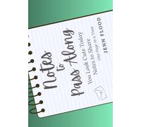 Notes to Pass Along: You Look Cute Today