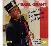 Nothin' But The Versatile Earl Grant - Four Complete Albums [ORIGINAL RECORDINGS REMASTERED] 2CD SET by Earl Grant (2012-05-08)