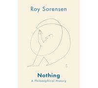 Roy Sorensen Nothing (Copertina rigida)